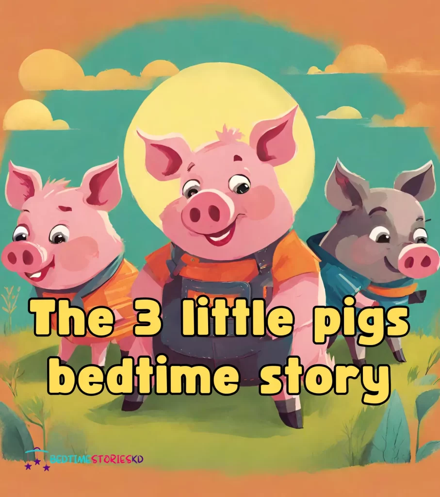 Bedtime-Stories-The-3-little-pigs-short-stories-for-childrens-in-english
