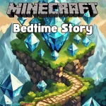 3-minute-bedtime-stories-minecraft-short-stories-for-beginners