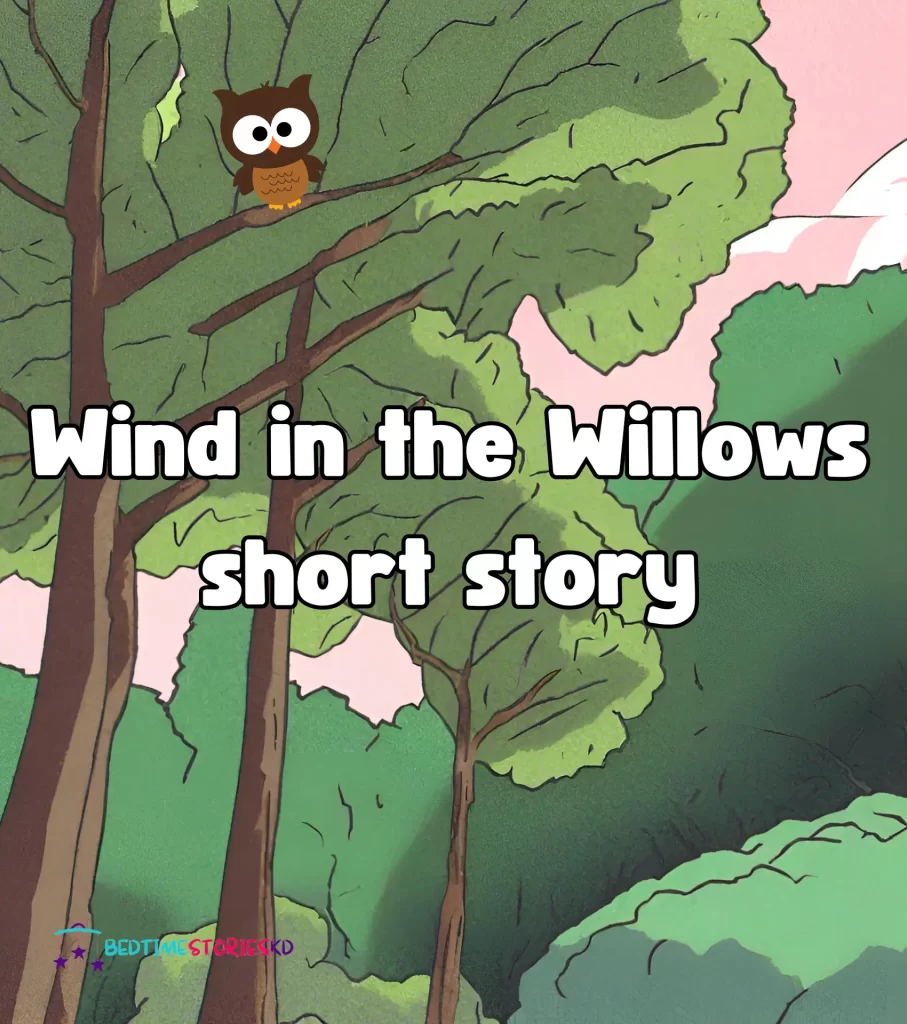 Wind in the Willows short story