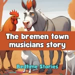 The bremen town musicians story