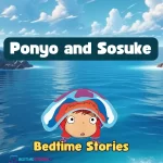Best short bedtime stories Ponyo and Sosuke
