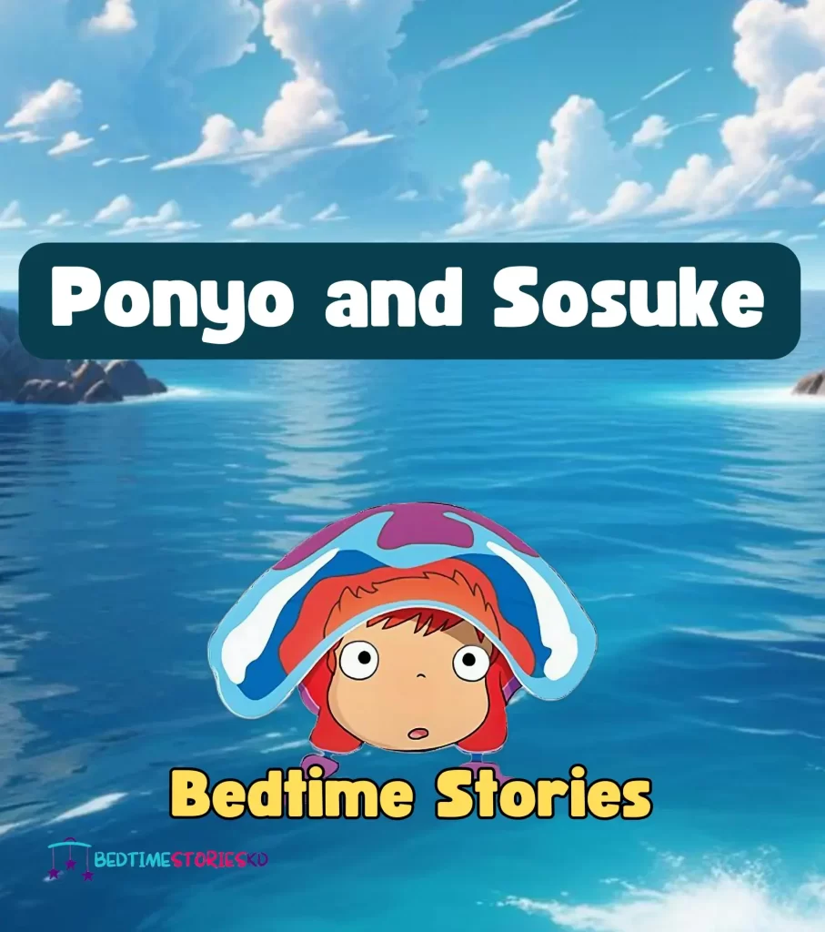 Best short bedtime stories Ponyo and Sosuke