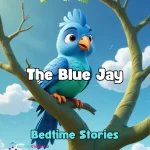 Best short bedtime stories The Blue Jay