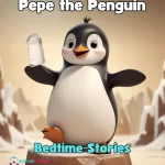 Pepe the Penguin motivational stories