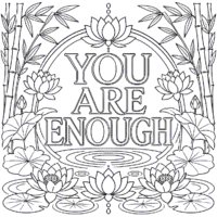 You Are Enough Coloring Page