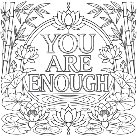 You Are Enough Coloring Page
